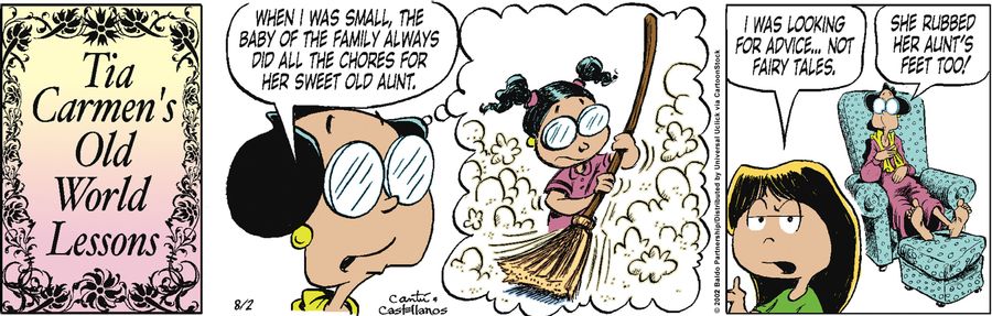 "When I was small, the baby of the family always did all the chores for her sweet old aunt."