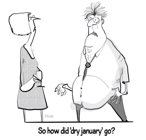 "So how did 'DRY JANUARY' go?"
