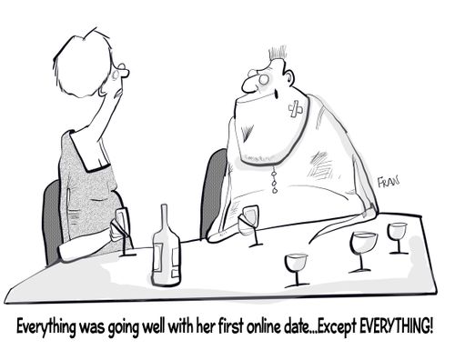 "Everything was going well with her online date. . . except EVERYTHING!"