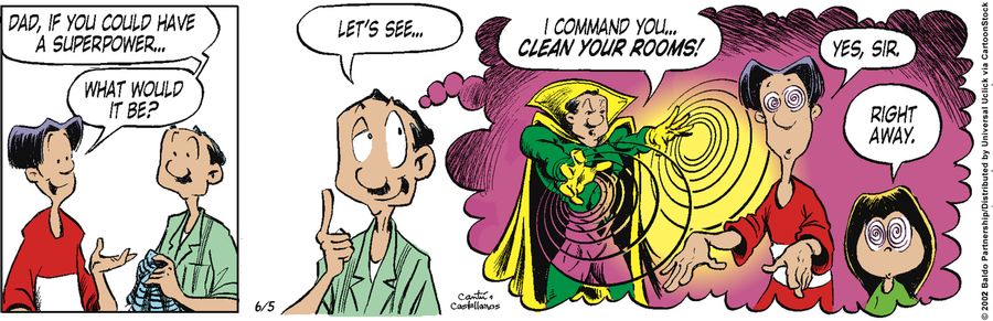 "Dad, if you could have a superpower...what would it be?"