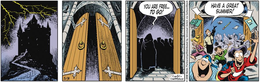 "You are free...to go! Have a great summer!"