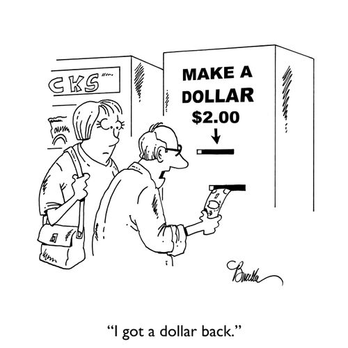 "I got a dollar back."