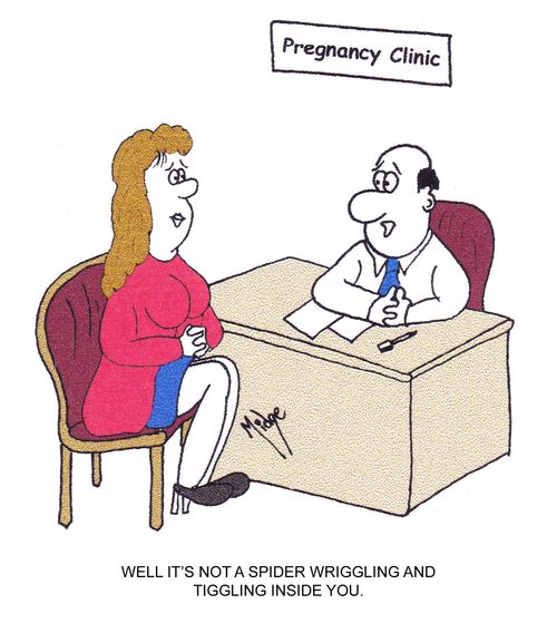 "Well it's not a spider wriggling and tiggling inside you."
