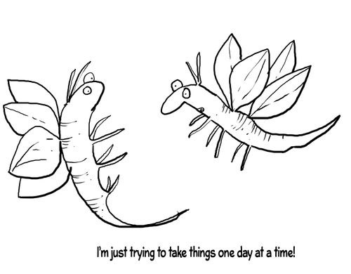 "I'm just trying to take one day at a time!"