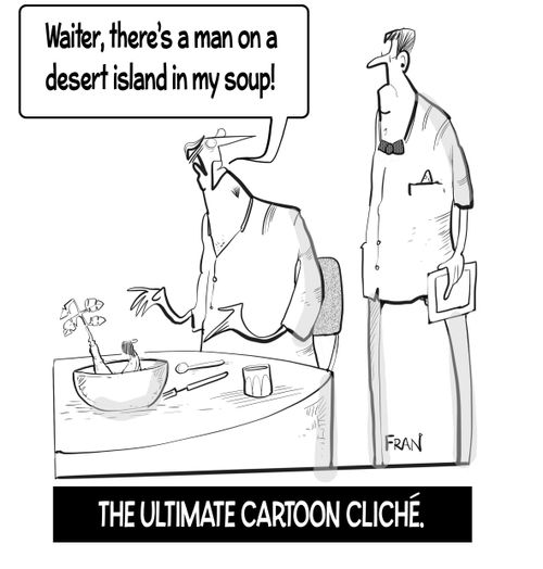 The ultimate cartoon cliche