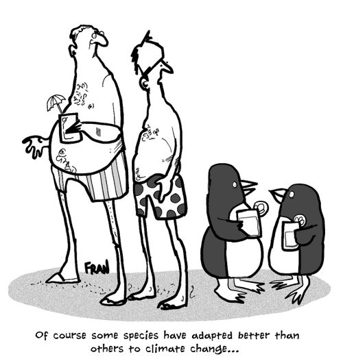"Of course some species have adapted better than others to climate change..."