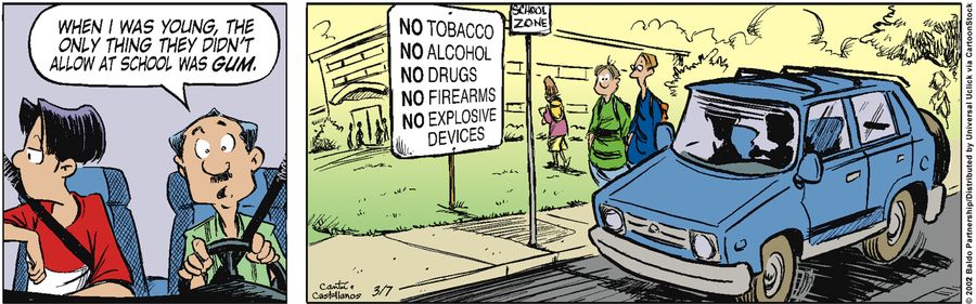 "When I was young, the only thing they didn't allow at school was gum."