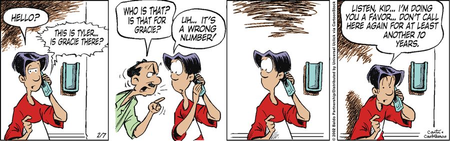 "Listen, kid...I'm doing you a favor... Don't call here again for at least another 10 years."