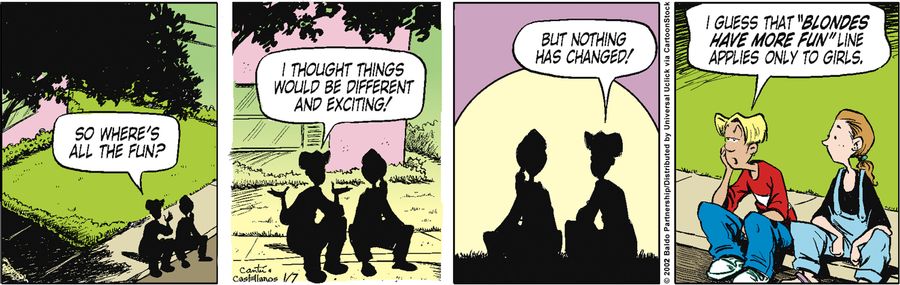 "So where's all the fun? I thought things would be different and exciting! But nothing has changed! I guess that 'blondes have more fun' line applies only to girls."