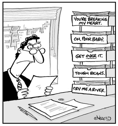 Desk bins: 'You're Breaking My Heart,' 'Oh, Poor Baby,' 'Get OVER it,' 'Tough Beans,' and 'Cry Me a River.'