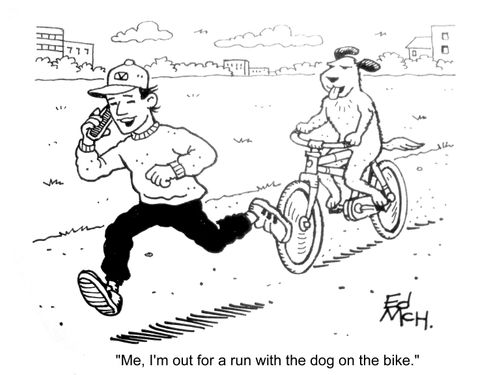 "Me, I'm out for a run with the dog on the bike."