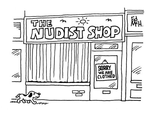 The Nudist Shop: Sorry We Are Clothed.