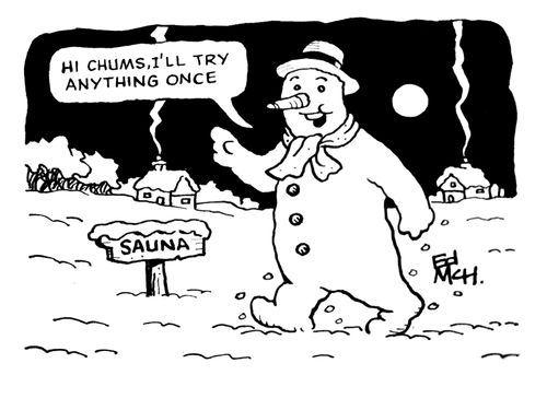 "Hi chums, I'll try anything once."