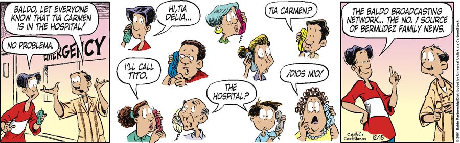 "Baldo, let everyone know that Tia Carmen is in the hospital!"