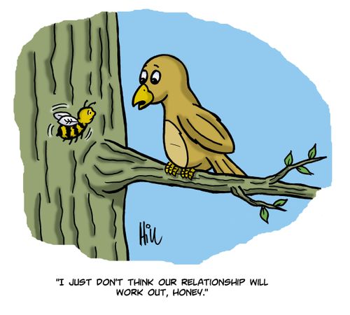"I just don't think our relationship will work out, honey."