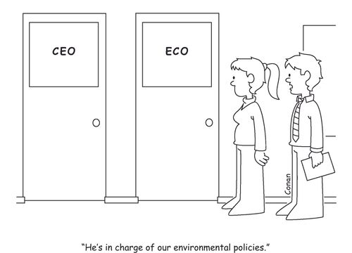 "He's in charge of our environmental policies."