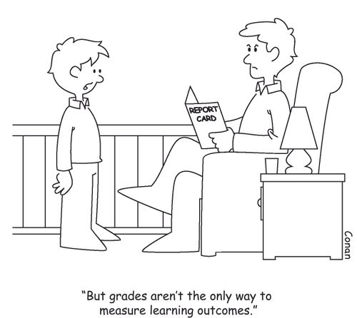 "But grades aren't the only way to measure learning outcomes."