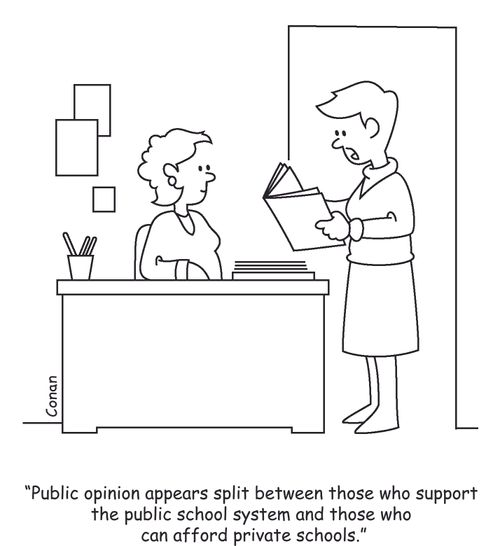 "Public opinion appears split between those who support the public school system and those who can afford private schools."