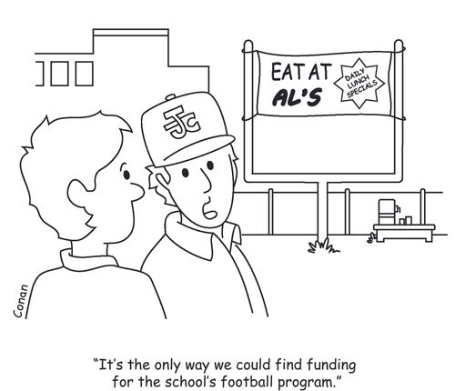 "It's the only way we could find funding for the school's football program."