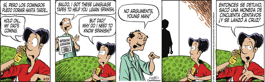 "Baldo, I got these language tapes to help you learn Spanish."