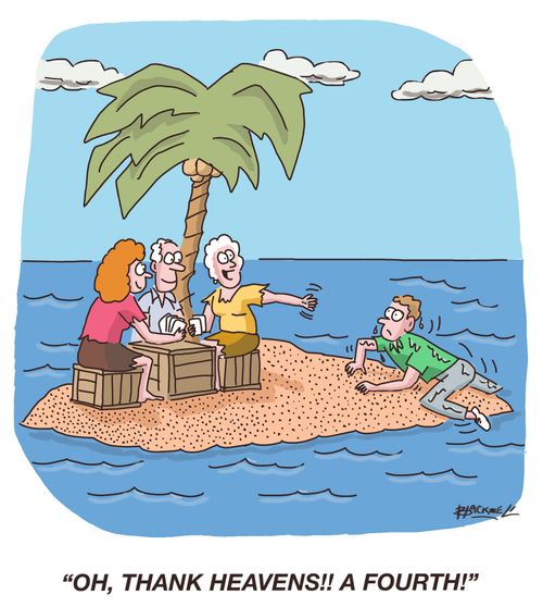 "Oh, thank heavens!! A fourth!"