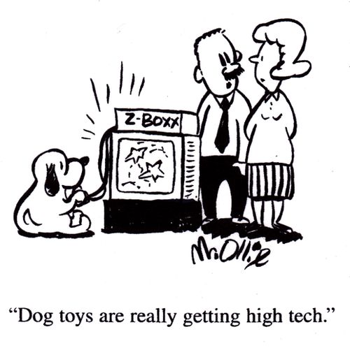 "Dog toys are really getting high tech."