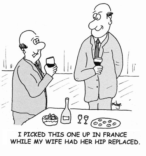 "I picked this one up in France while my wife had her hip replaced."