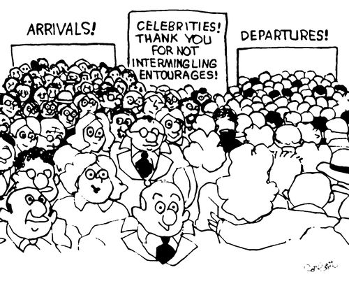 Airport: Celebrities! Thank you for not intermingling entourages!