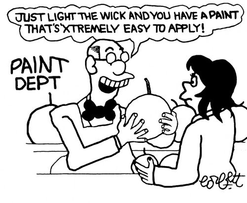 "Just light the wick and you have a paint that's 'xtremely easy to apply!"