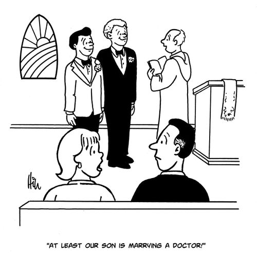 "At least our son is marrying a doctor!"
