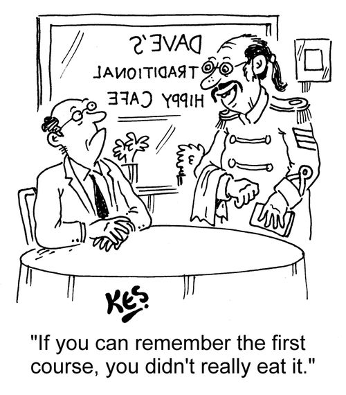 "If you can remember the first course, you didn't really eat it."