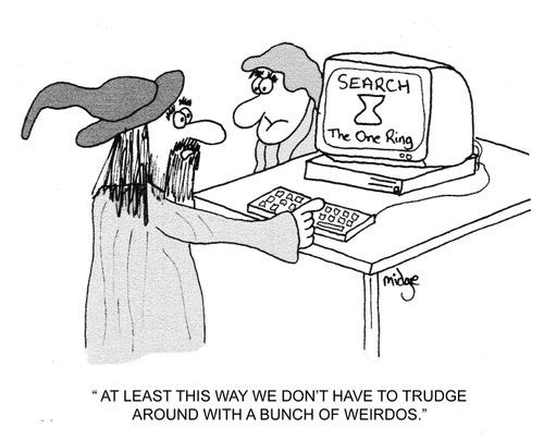 "At least this way we don't have to trudge around with a bunch of weirdos."