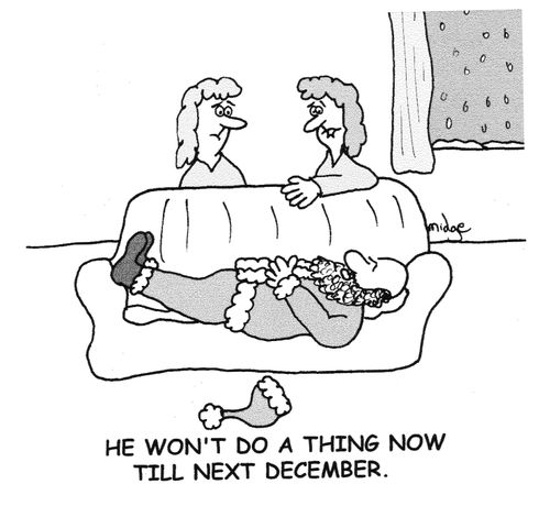 "He won't do a thing now till next December."
