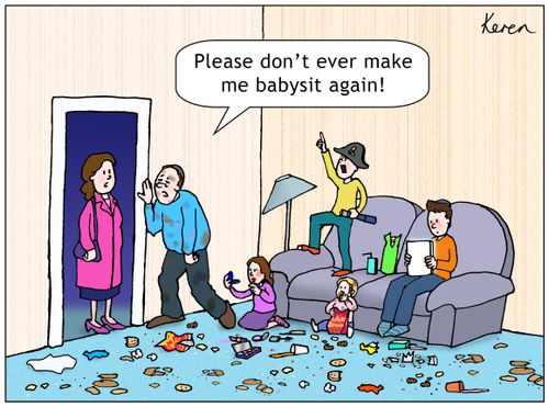 "Please don't ever make me babysit again!"