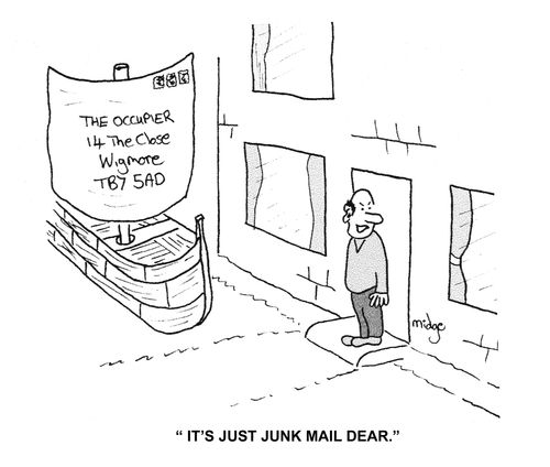 "It's just junk mail dear."