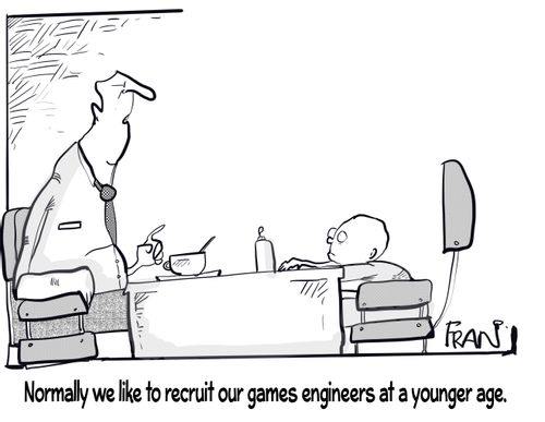 "Normally we like to recruit our games engineers at a younger age."