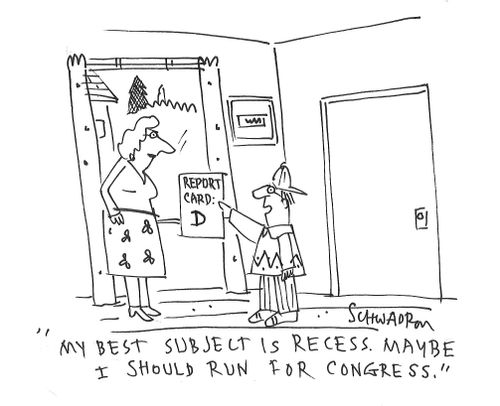 "My best subject is recess. Maybe I should run for Congress."