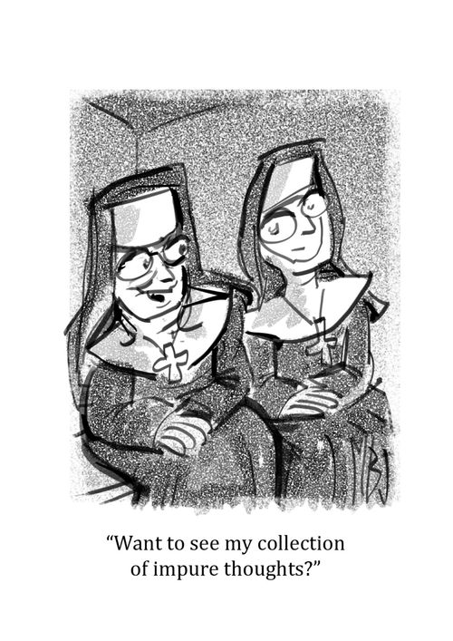 "Want to see my collection of impure thoughts?"