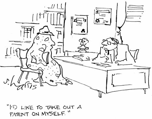 "I'd like to take out a patent on myself."