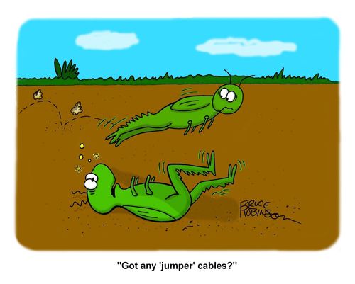 "Got any 'jumper' cables?"