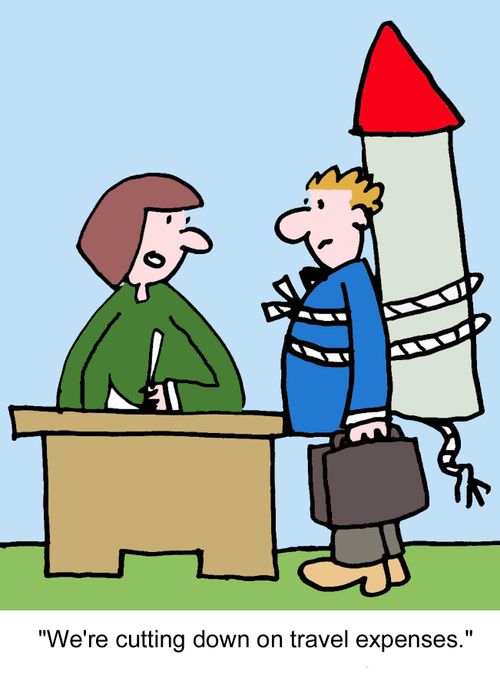 "We're cutting down on travel expenses."