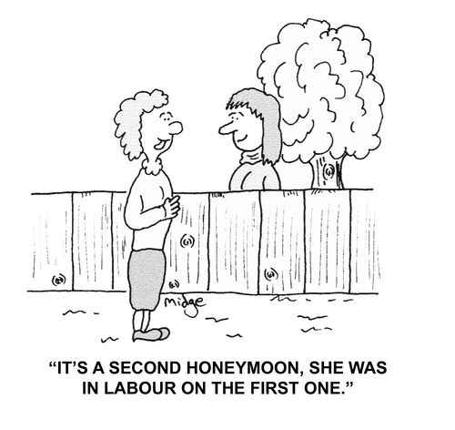 "It's a second honeymoon, she was in labour on the first one."