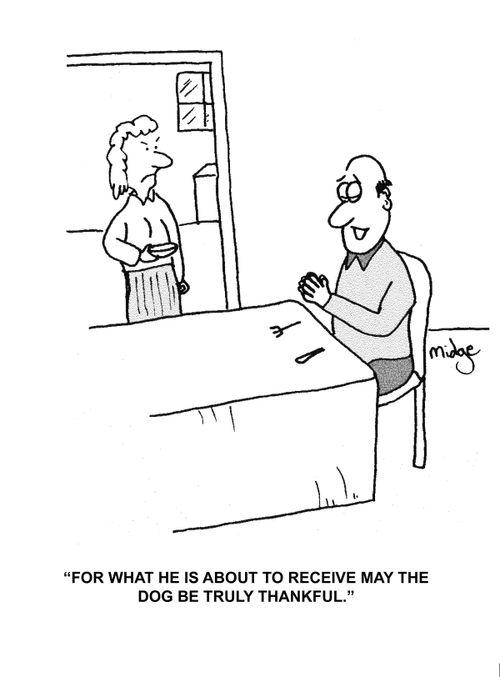"For what he is about to receive may the dog be truly thankful."