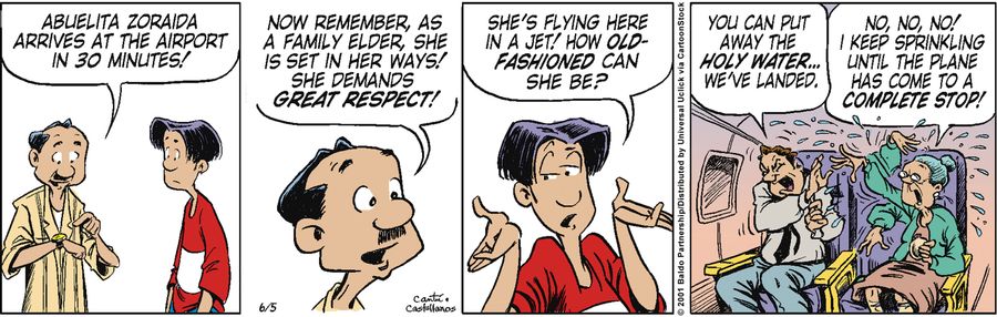 "Abuelita Zoraida arrives at the airport in 30 minutes! Now remember, as a family elder, she is set in her ways! She demands great respect!"