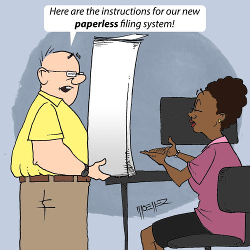 "Here are the instructions for our new paperless filing system!"