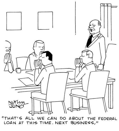"That's all we can do about the federal loan at this time. Next business."