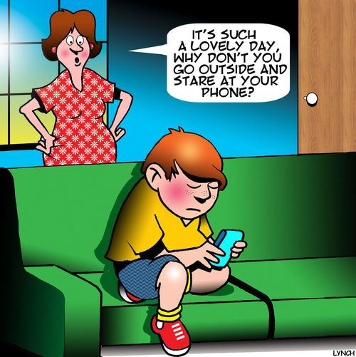 "It's such a lovely day, why don't you go outside and stare at your phone?"