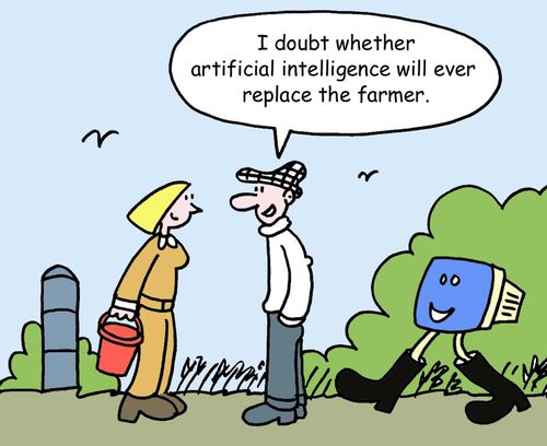 "I doubt whether artificial intelligence will ever replace the farmer."