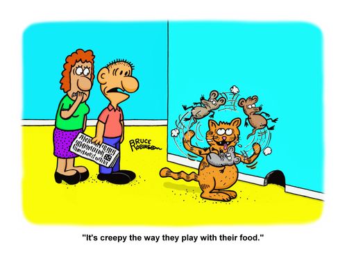 "It's creepy the way they play with their food."