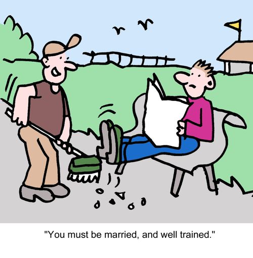 "You must be married, and well trained."
